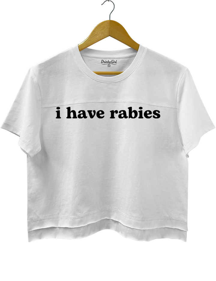I Have Rabies Crop Top