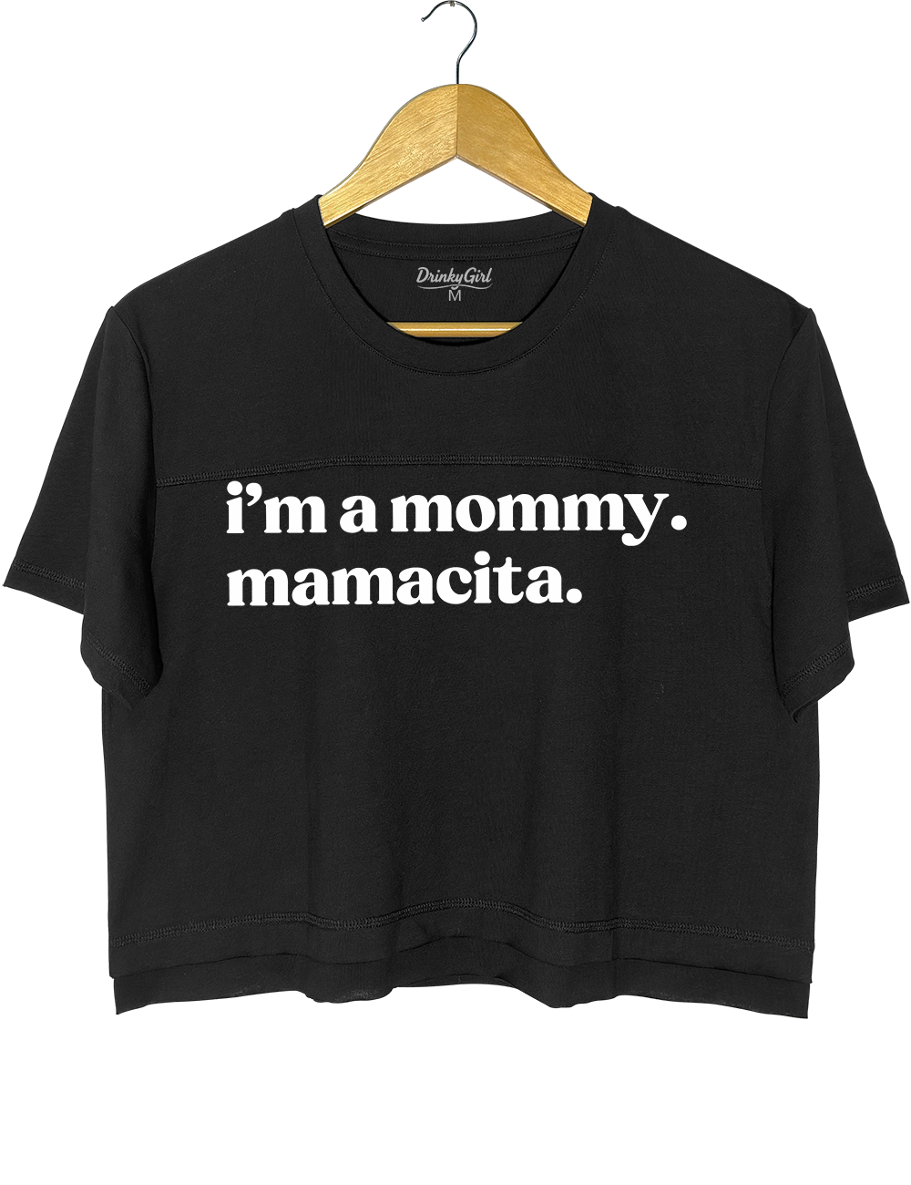 I'm A Mommy Mamacita Crop Top