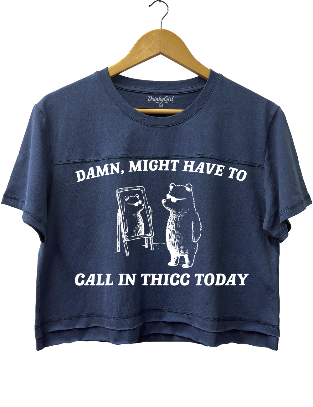 Might Have To Call In Thicc Today Crop Top