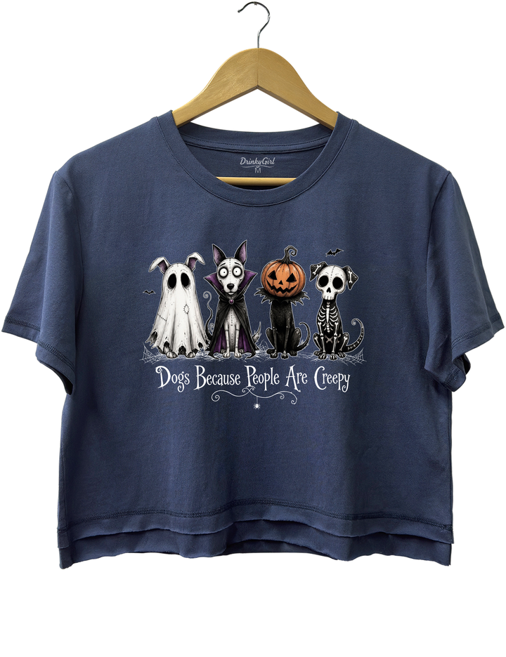 Dogs Because People Are Creepy Crop Top