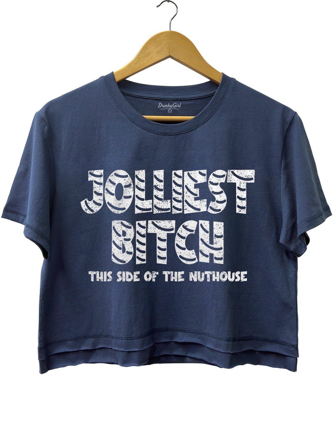 Jolliest Bitch This Side Of The Nuthouse