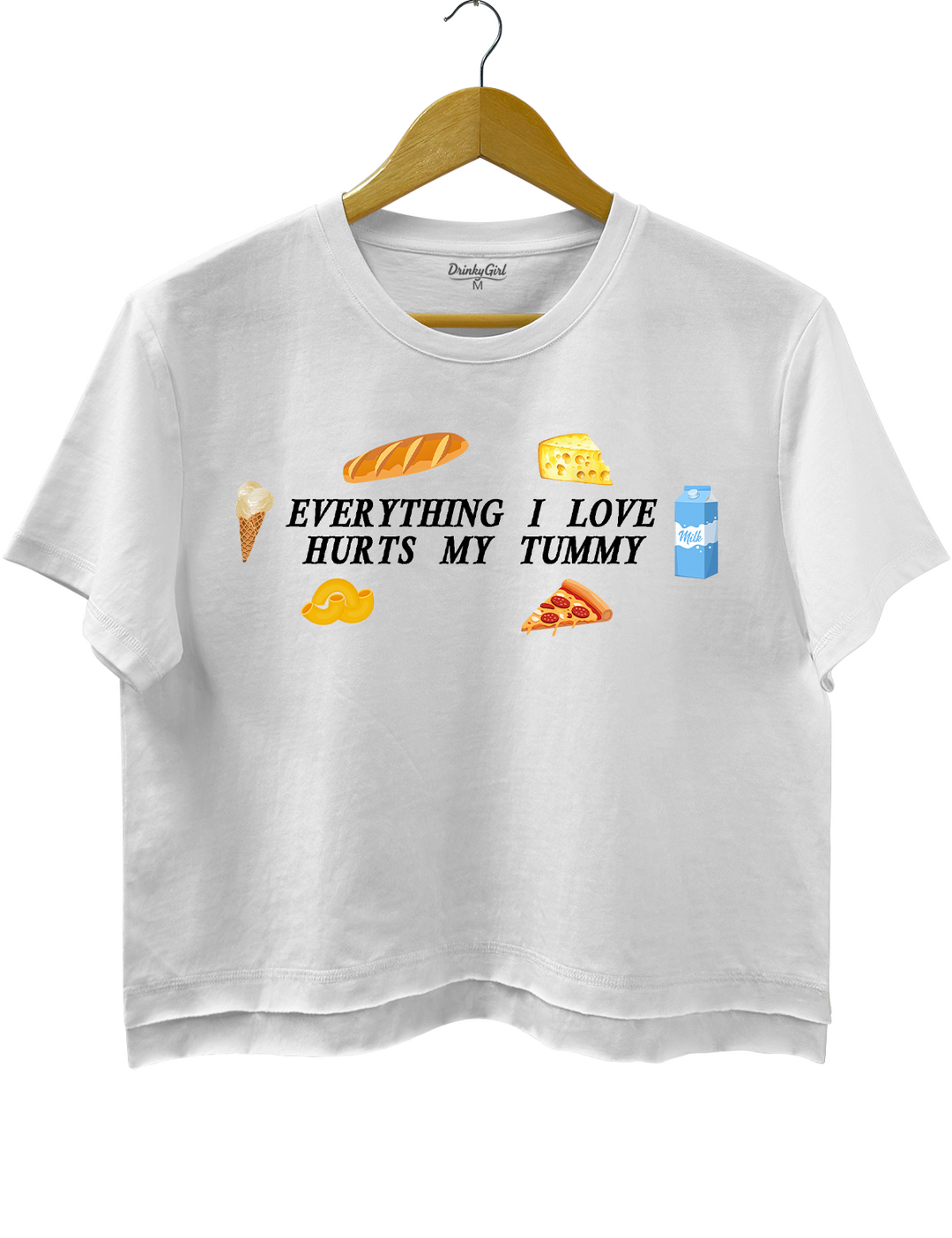 Everything I Love Hurts My Tummy Tee