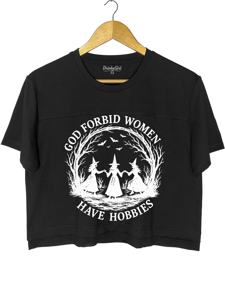 God Forbid Women Have Hobbies