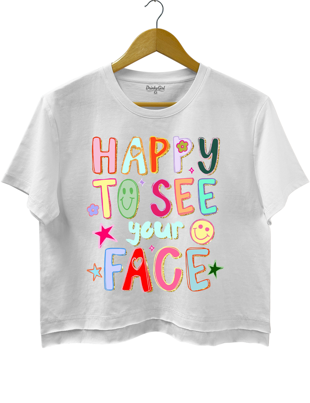 Happy To See Your Face Tee