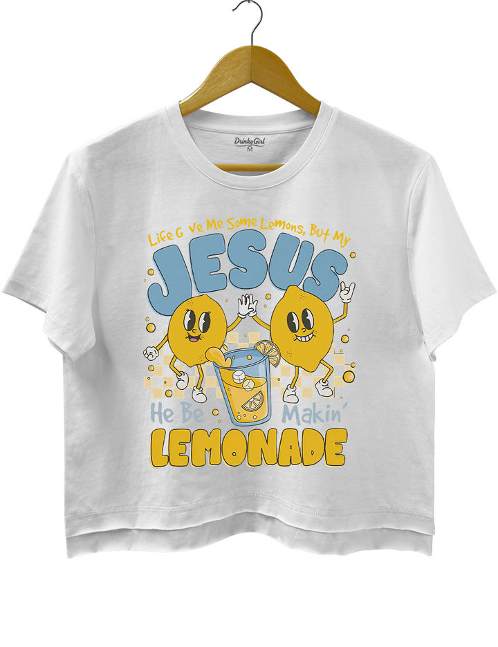 Life Gave Me Some Lemons But My Jesus He Be Makin' Lemonade