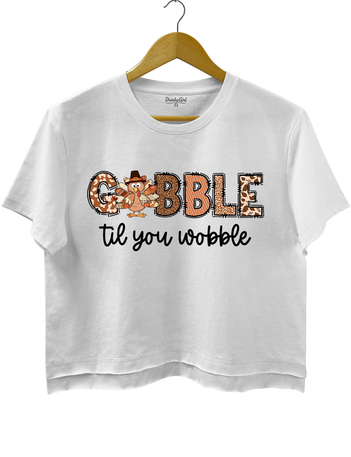 Gobble Til You Wobble Turkey Thanksgiving