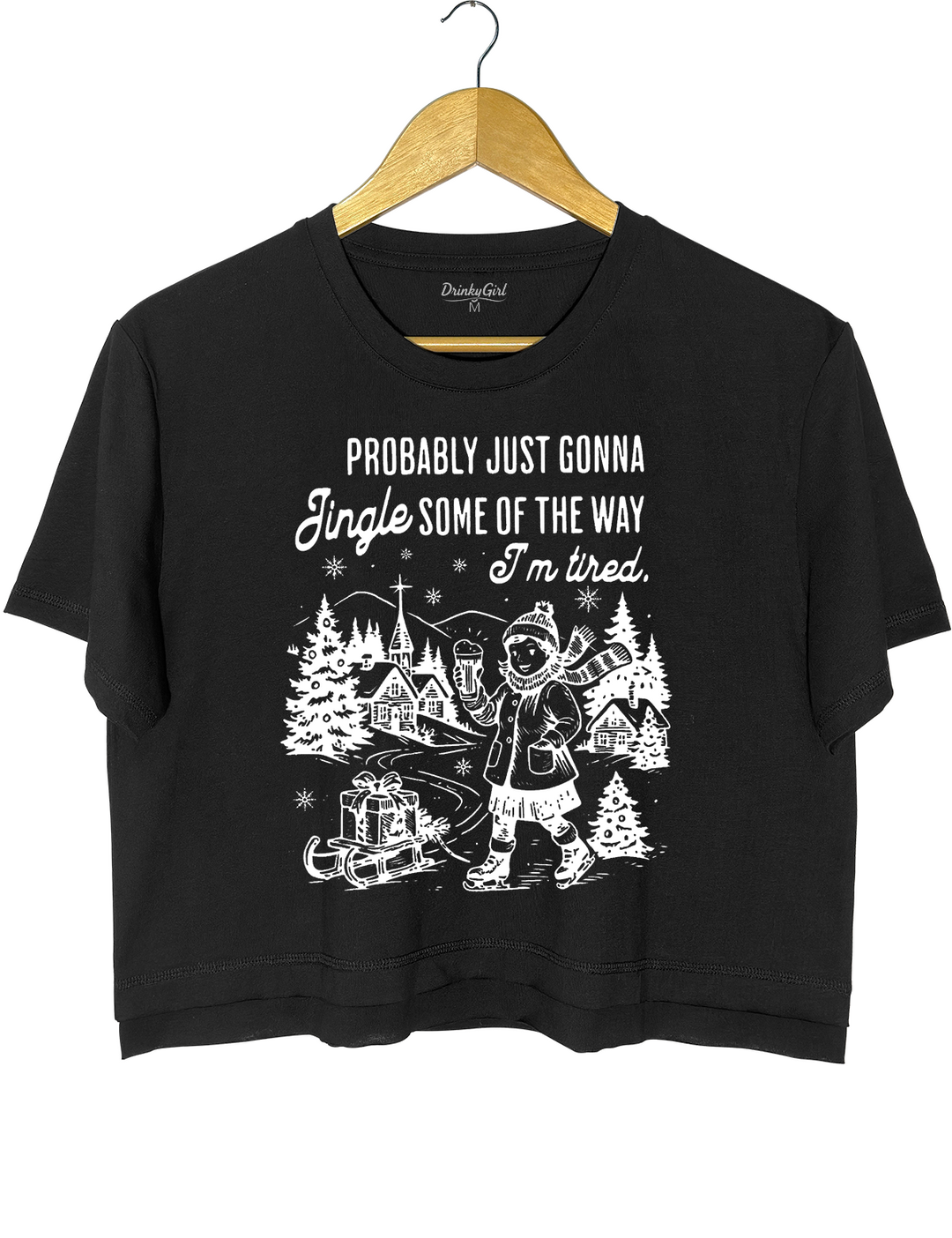 Probably Just Gonna Jingle Crop Top