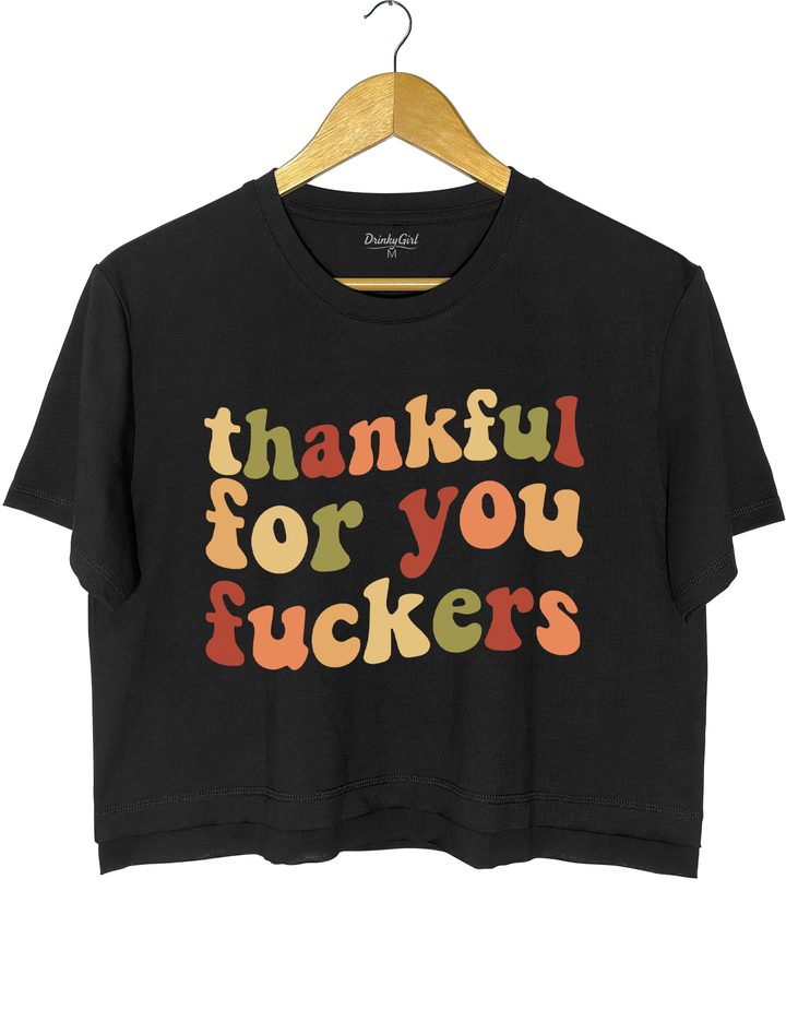 Thankful For You Fxxkers