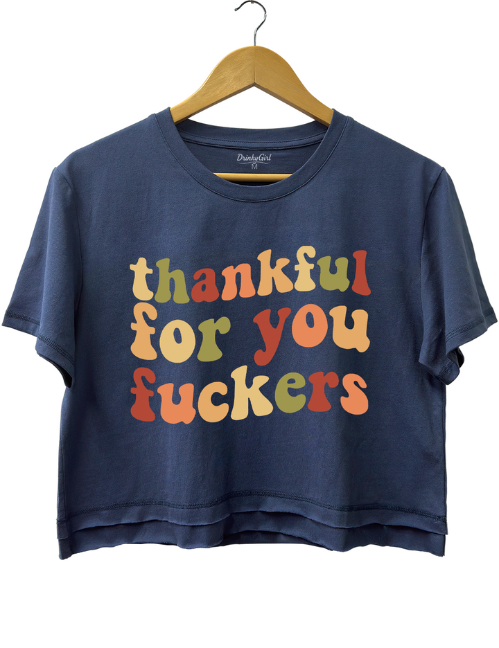 Thankful For You Fxxkers