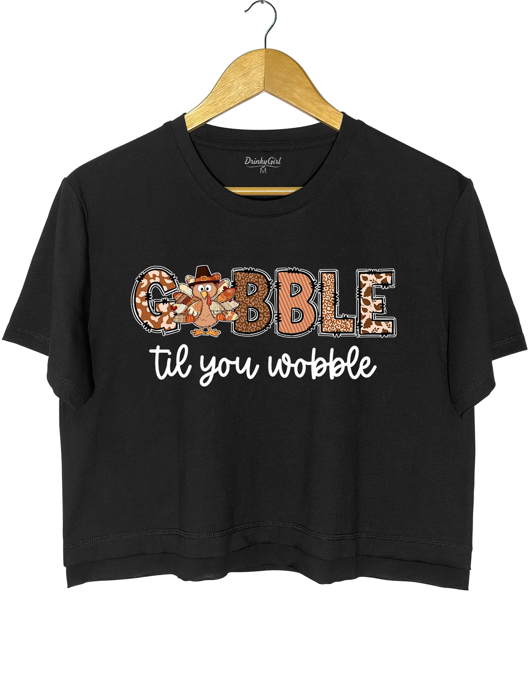 Gobble Til You Wobble Turkey Thanksgiving