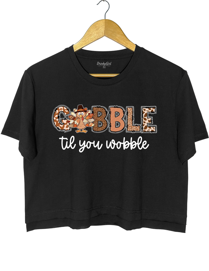 Gobble Til You Wobble Turkey Thanksgiving