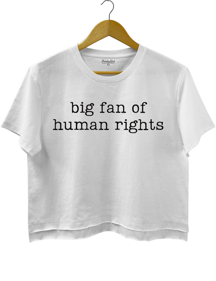 Big Fan Of Human Rights