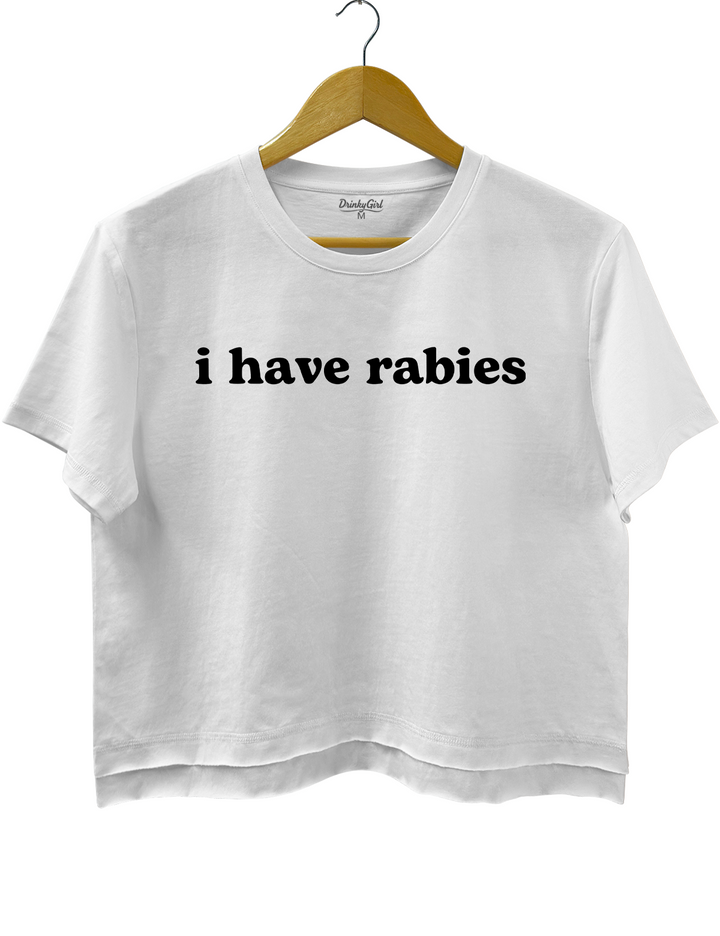 I Have Rabies Crop Top