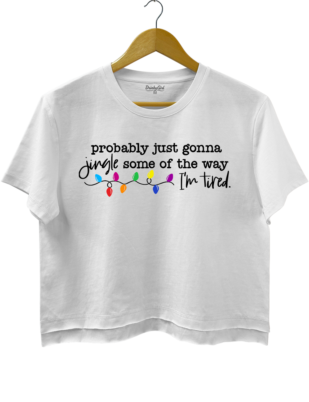 Funny Christmas Jingle Probably Just Gonna Jingle Some Of The Way I’m Tired Tee