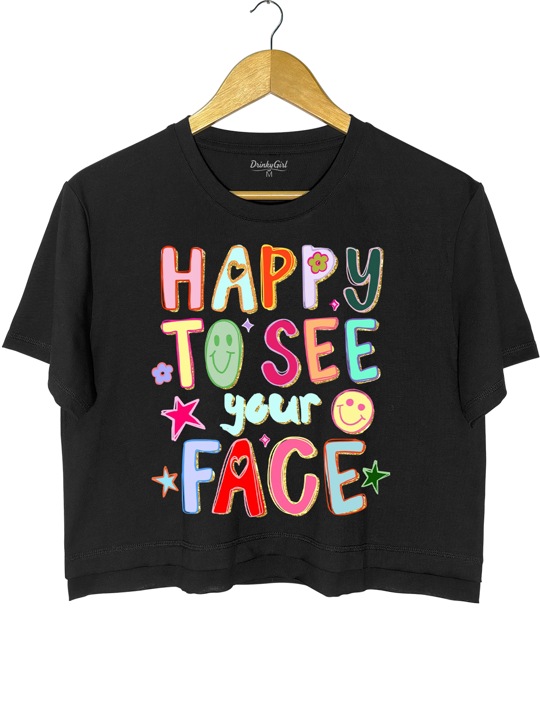 Happy To See Your Face Tee