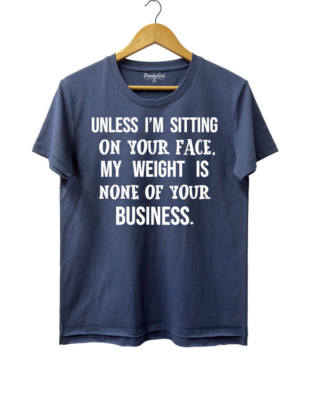 Unless I'm Sitting On Your Face. My Weight Is None Of Your Business Crop Top