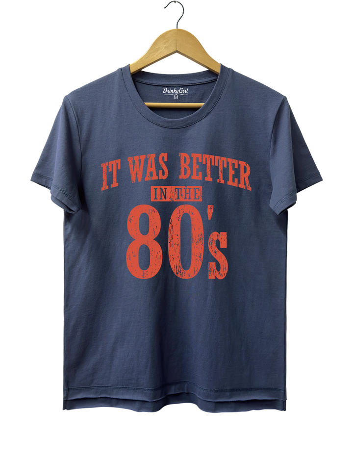 It Was Better In The 80s Tee - Navy Blue