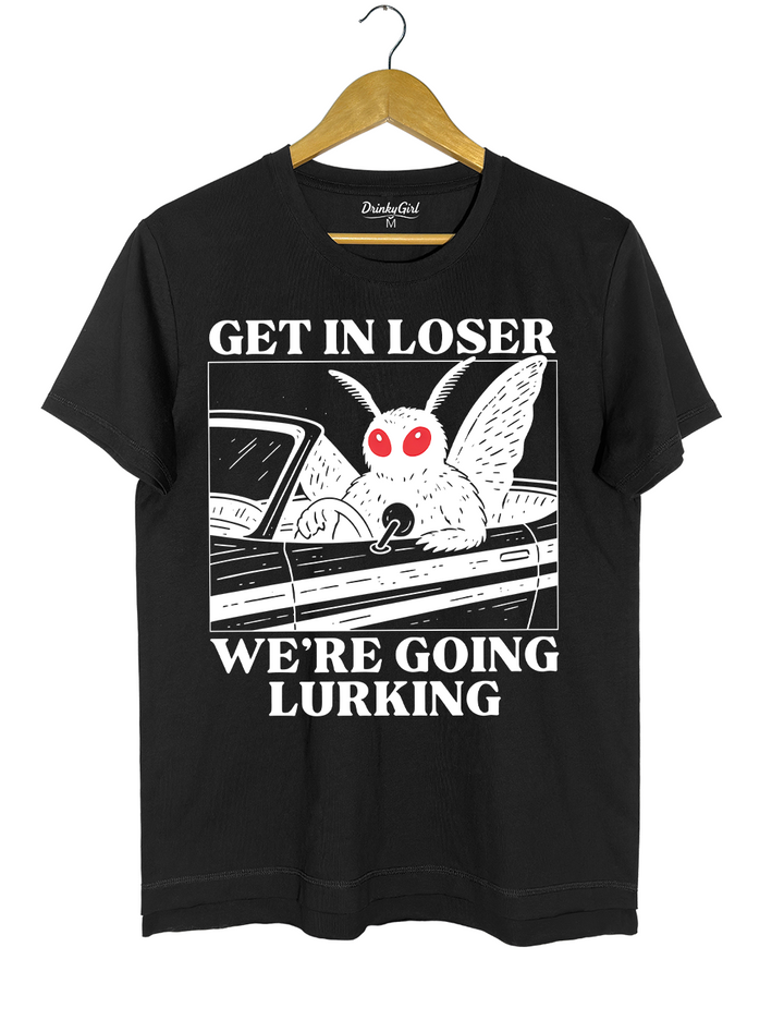 Get In Loser We&