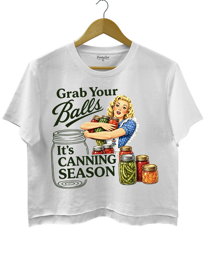 Grab Your Balls Canning Season Crop Top