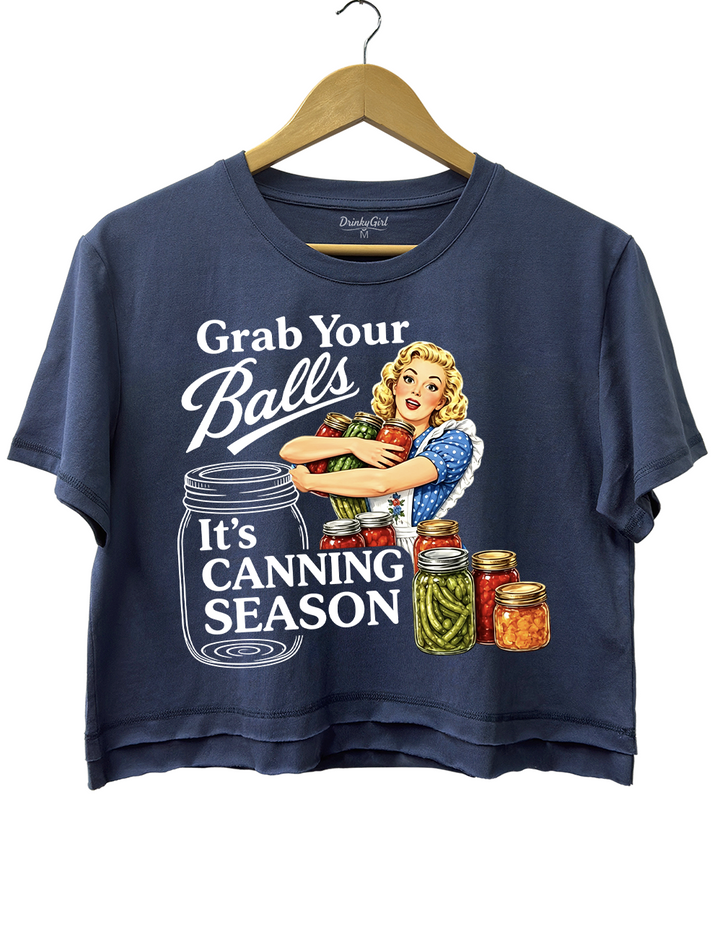 Grab Your Balls Canning Season Crop Top