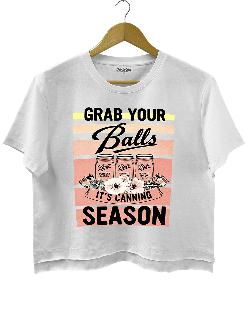 Grab Your Balls It’s Canning Season Crop Top