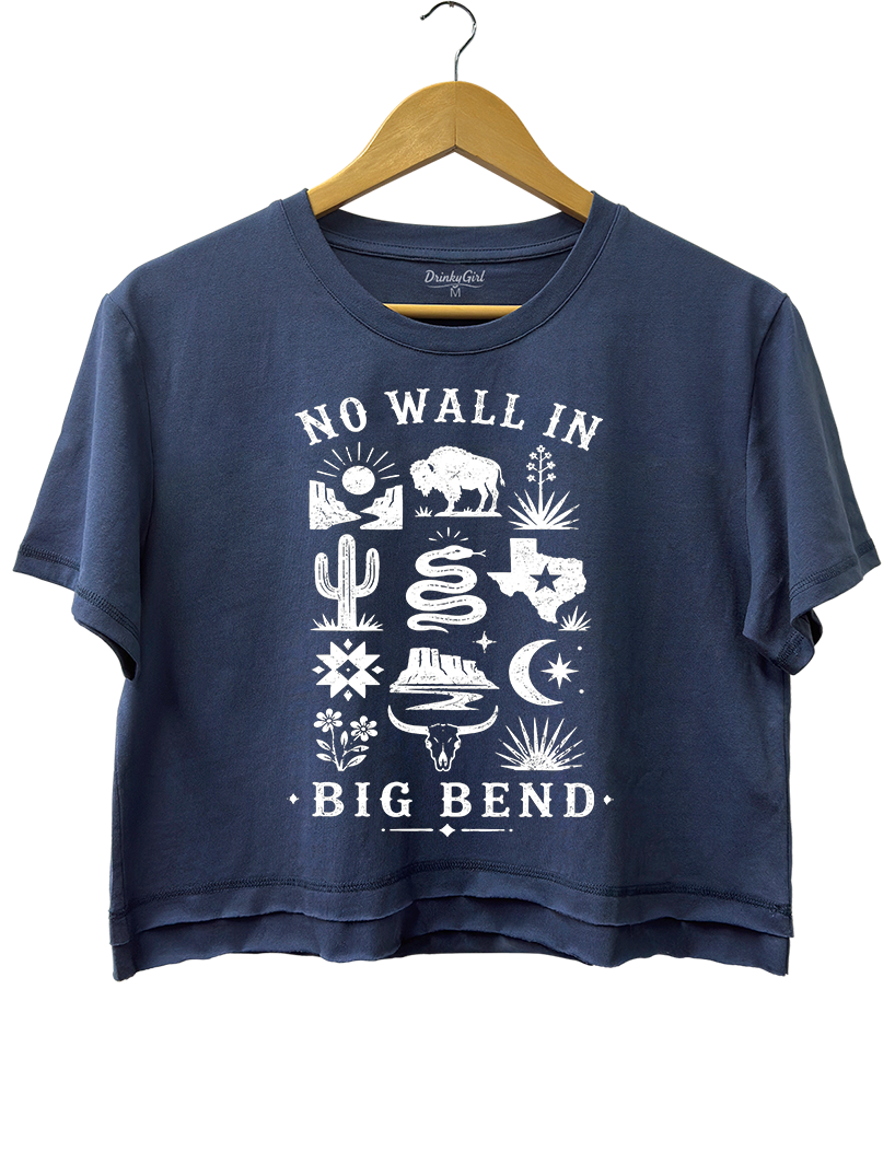 No Big Bend Wall Crop Top