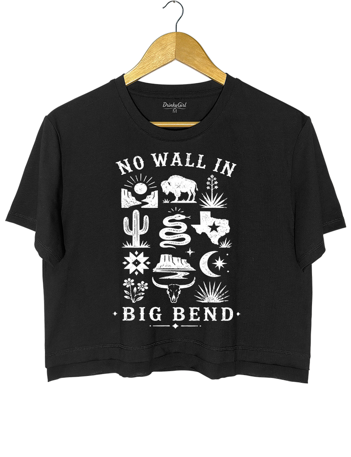 No Big Bend Wall Crop Top