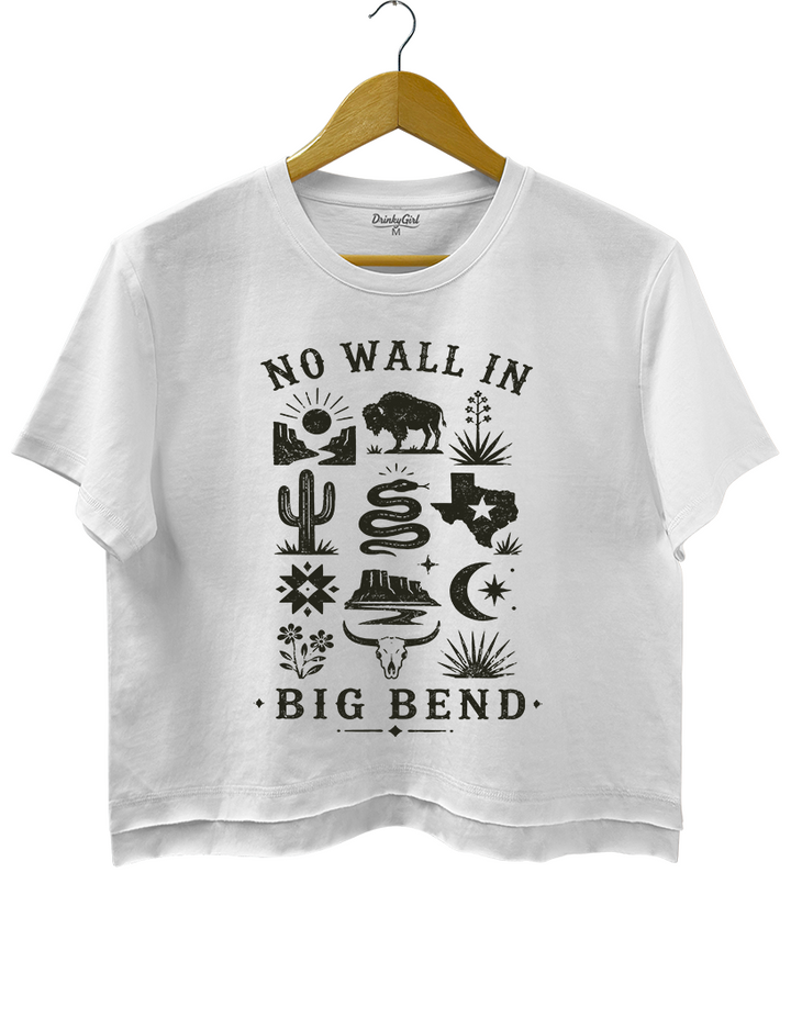 No Big Bend Wall Crop Top