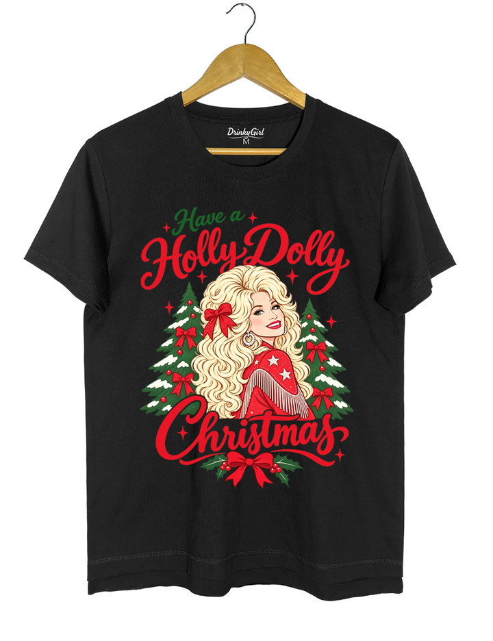 Have A Holly Dolly Christmas Tee