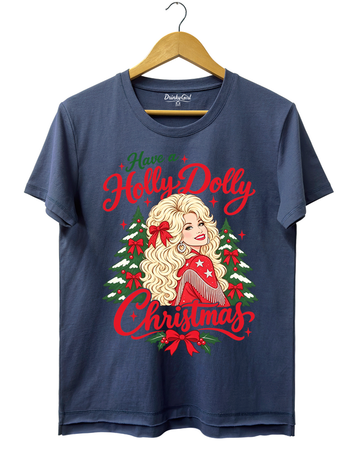 Have A Holly Dolly Christmas Tee