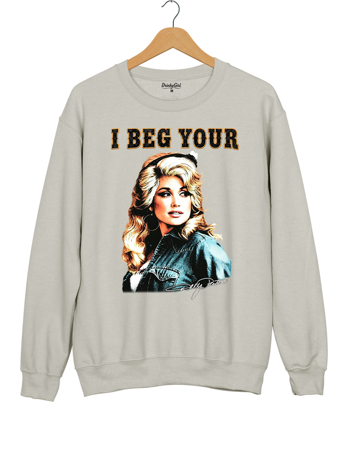 I Beg Your Parton Vintage Portrait Sweatshirt