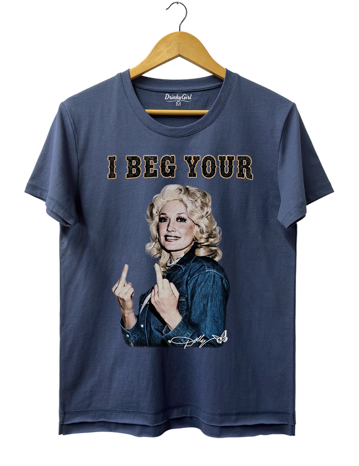 I Beg Your Parton Middle Finger Tee