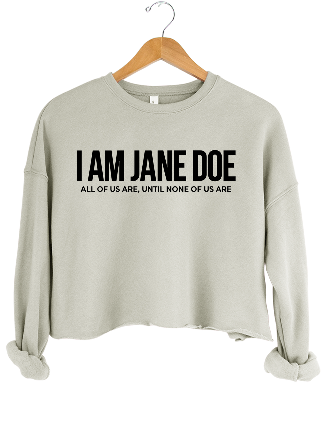 I Am Jane Doe Feminist Crop Sweatshirt - Gray