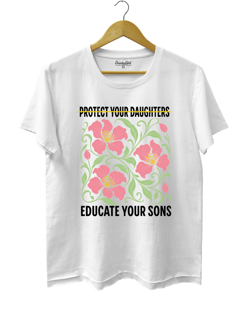 Protect Your Daughters Educate Your Sons Feminist Tee - White