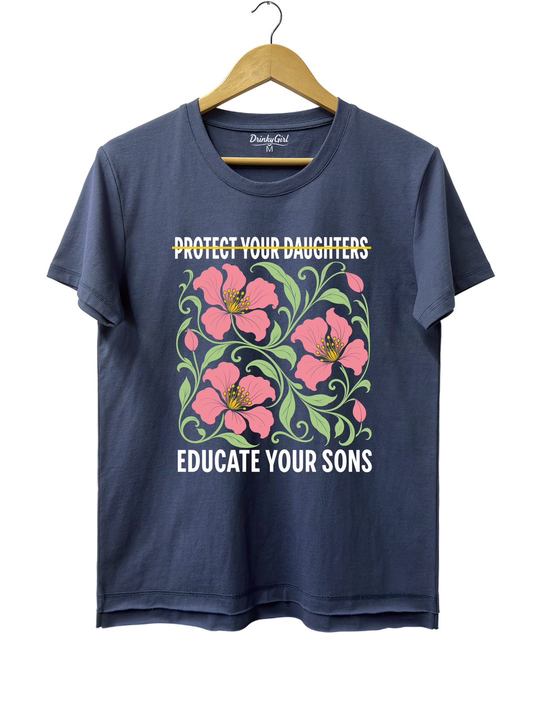 Protect Your Daughters Educate Your Sons Feminist Tee - Navy Blue