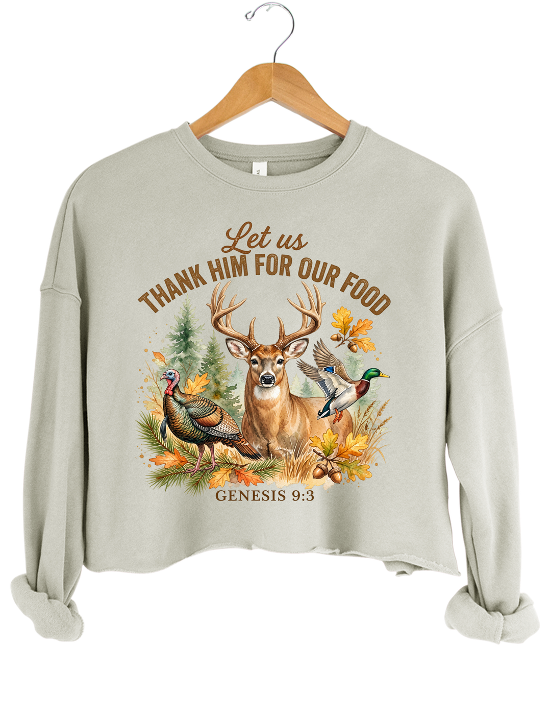 Let Us Thank Him Hunting Crop Sweatshirt - Gray