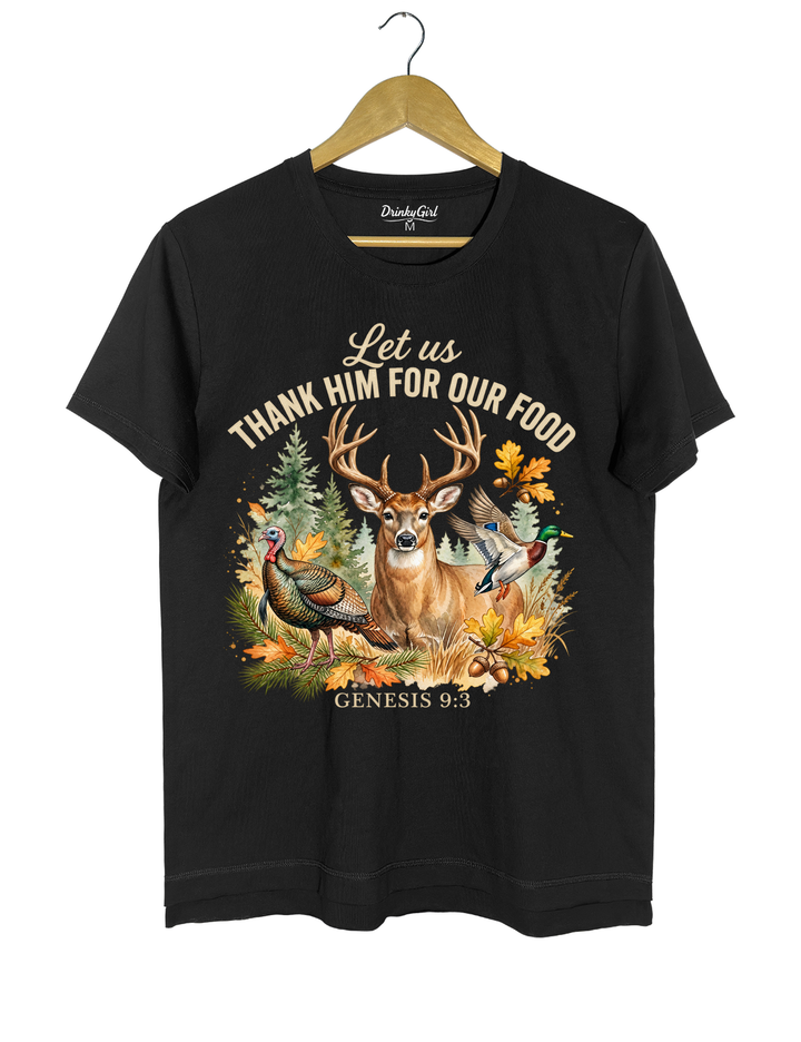 Let Us Thank Him Hunting Tee - Black