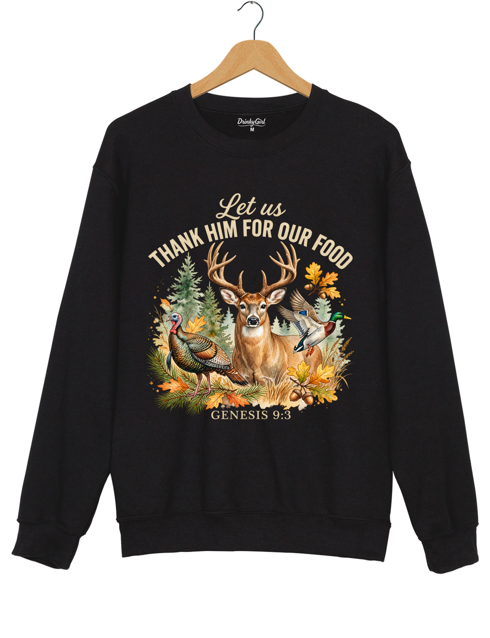Let Us Thank Him Hunting Sweatshirt - Black