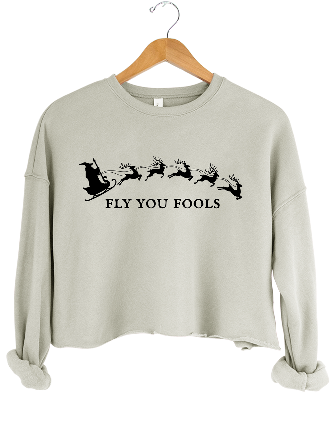 Fly You Fools Funny Christmas Crop Sweatshirt - Gray