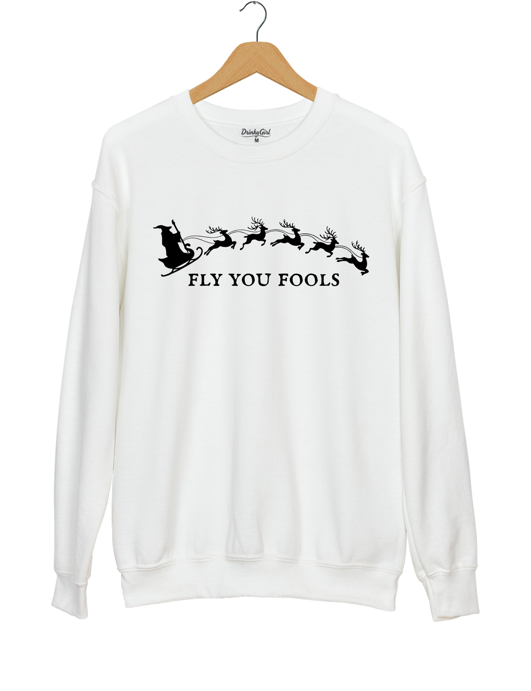 Fly You Fools Funny Christmas Sweatshirt - White