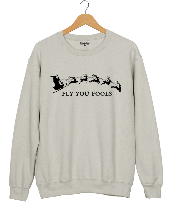Fly You Fools Funny Christmas Sweatshirt - Gray