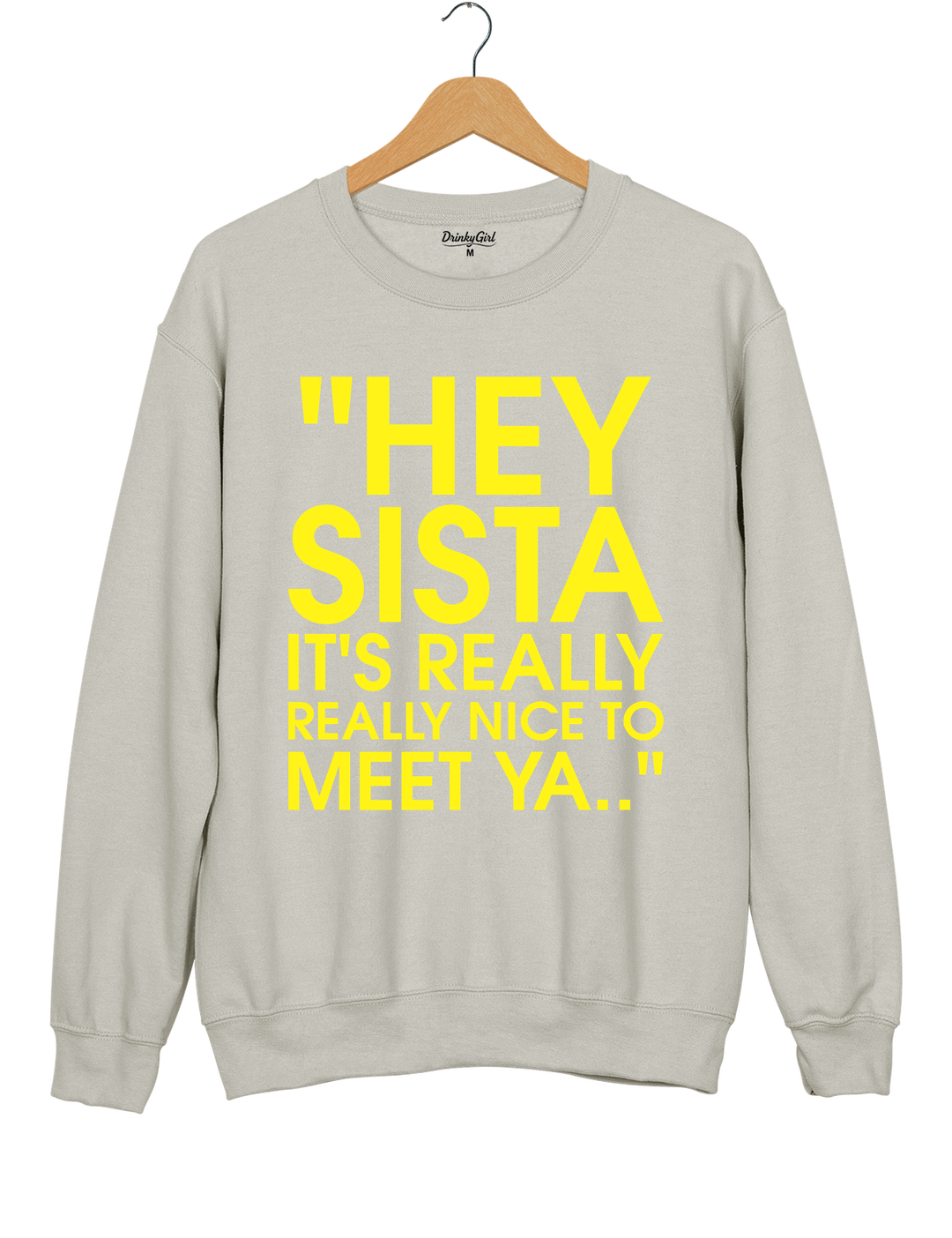 Hey Sista Graphic Sweatshirt - Gray
