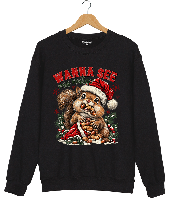 Wanna See My Nuts Funny Christmas Sweatshirt - Black