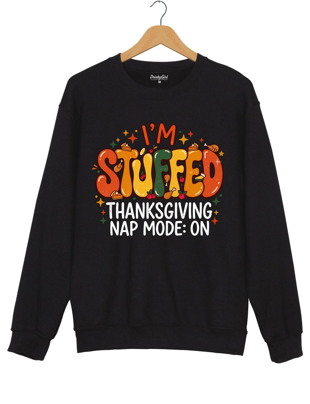 I'm Stuffed Thanksgiving Sweatshirt - Black