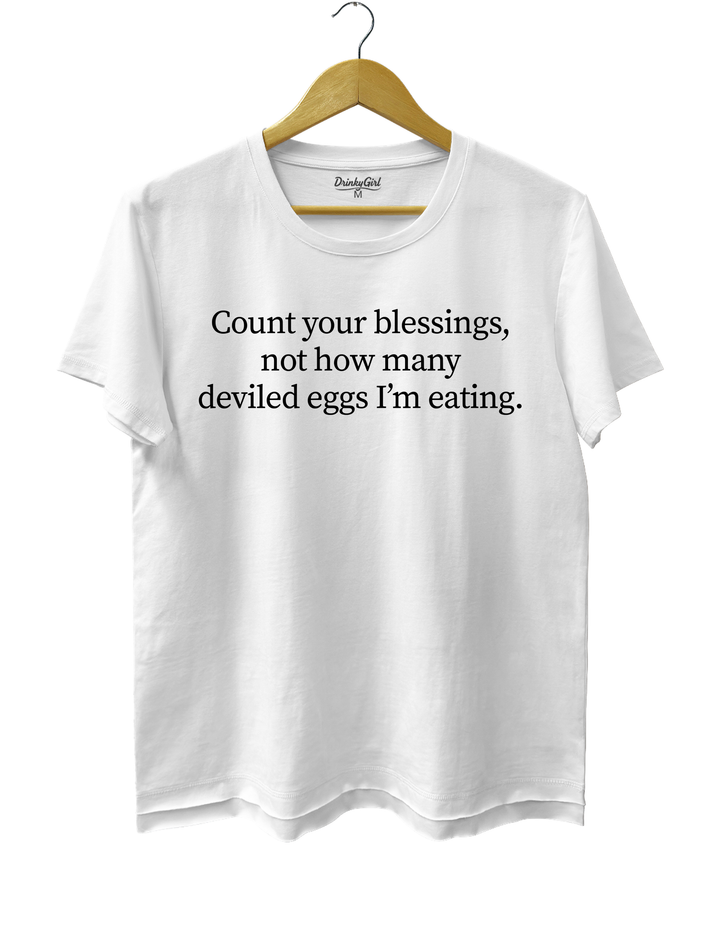 Count Your Blessings Not How Many Deviled Eggs I&