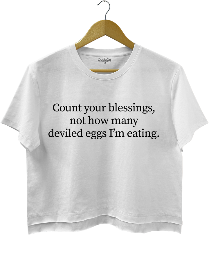 Count Your Blessings Not How Many Deviled Eggs I&