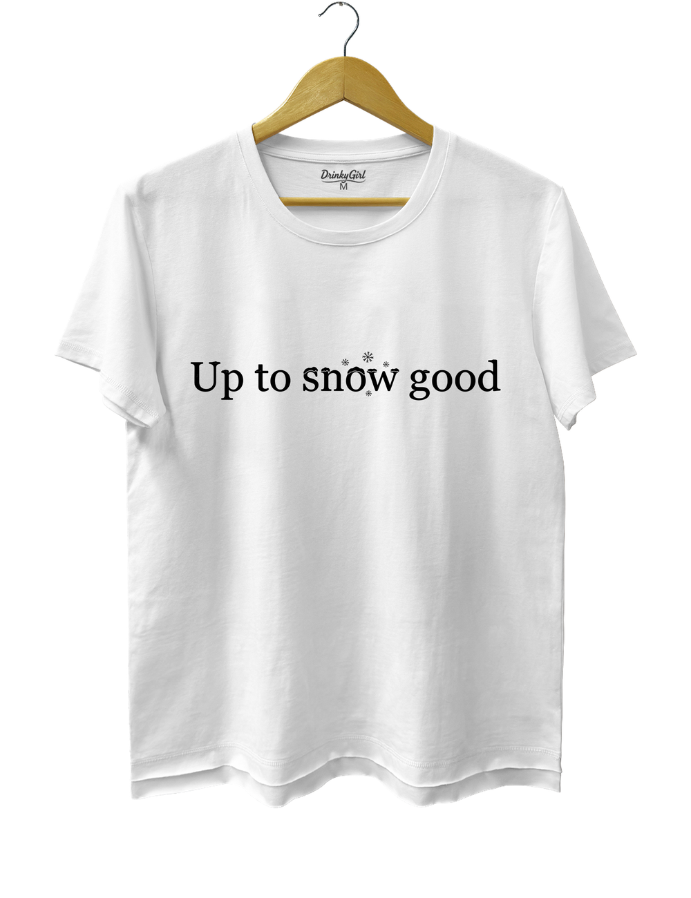 Funny Up To Snow Good Christmas Tee - White