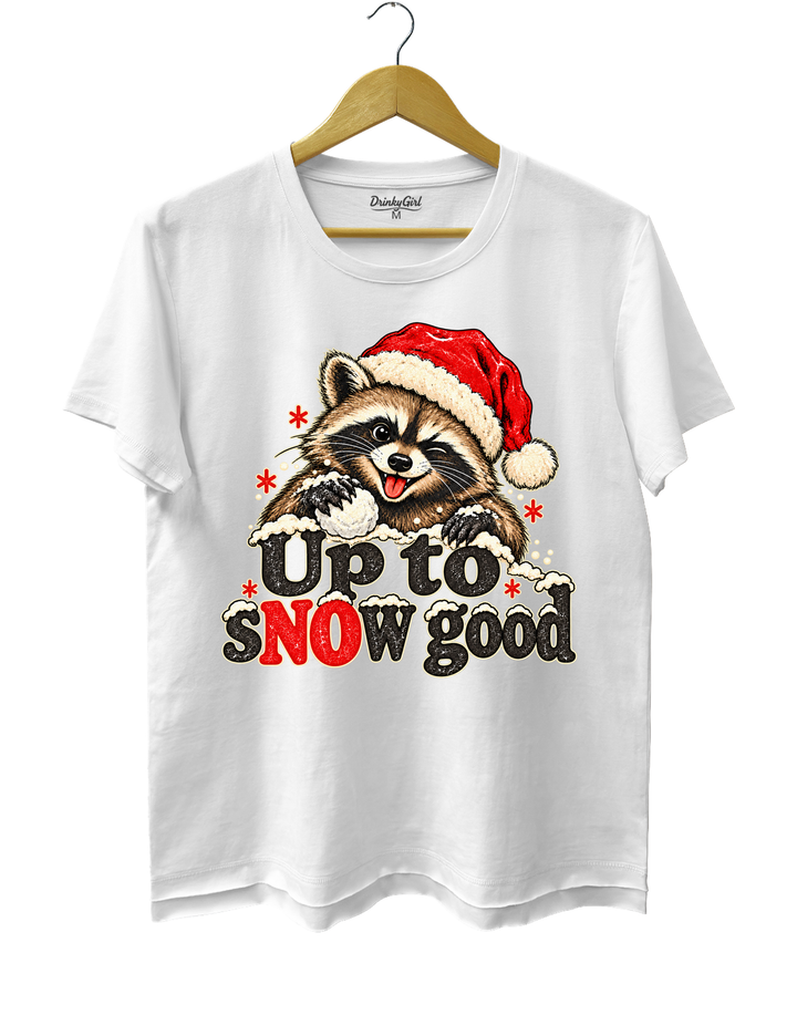 Funny Up To Snow Good Raccoon Christmas Tee - White