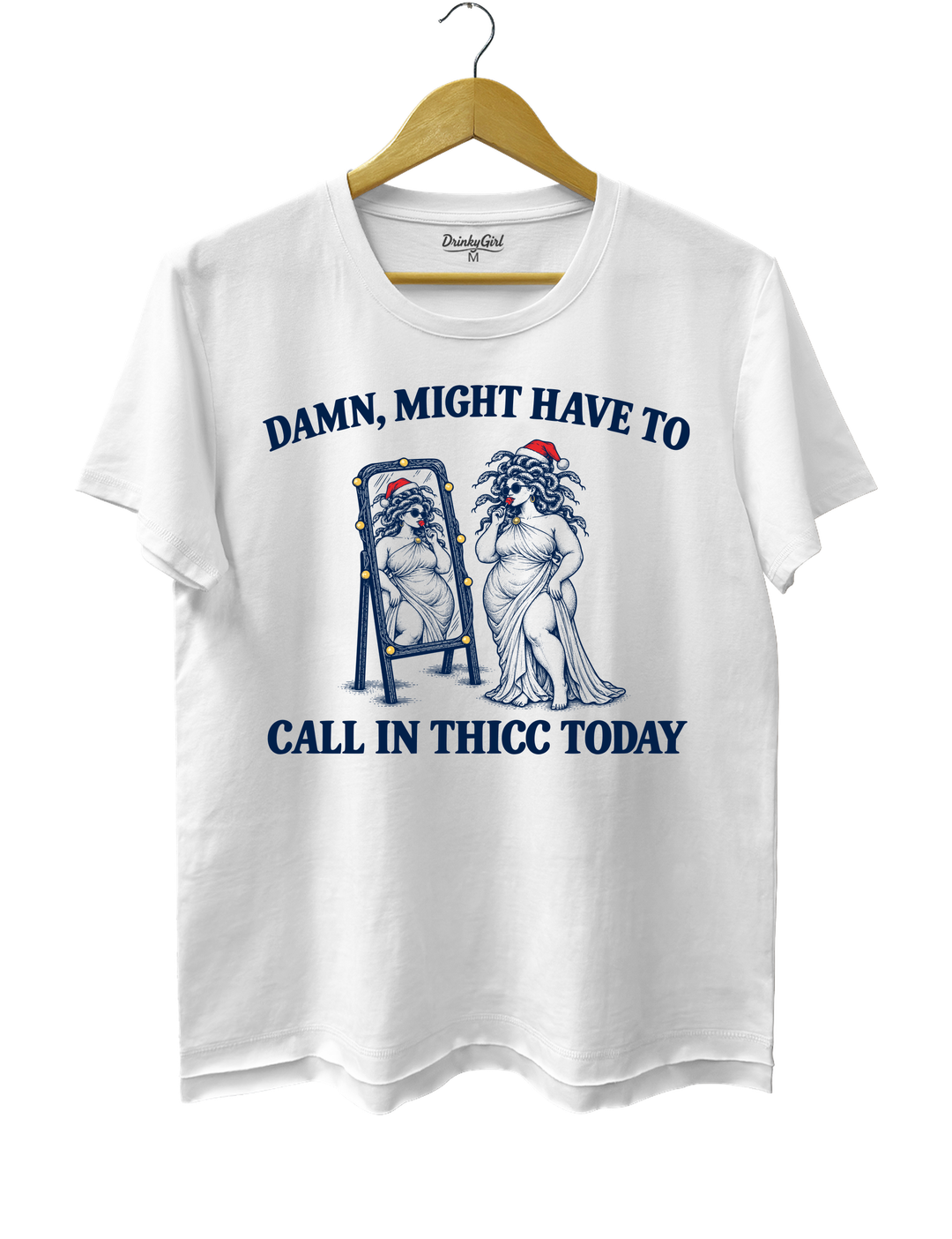 Might Have To Call In Thicc Today Christmas Medusa Tee - White
