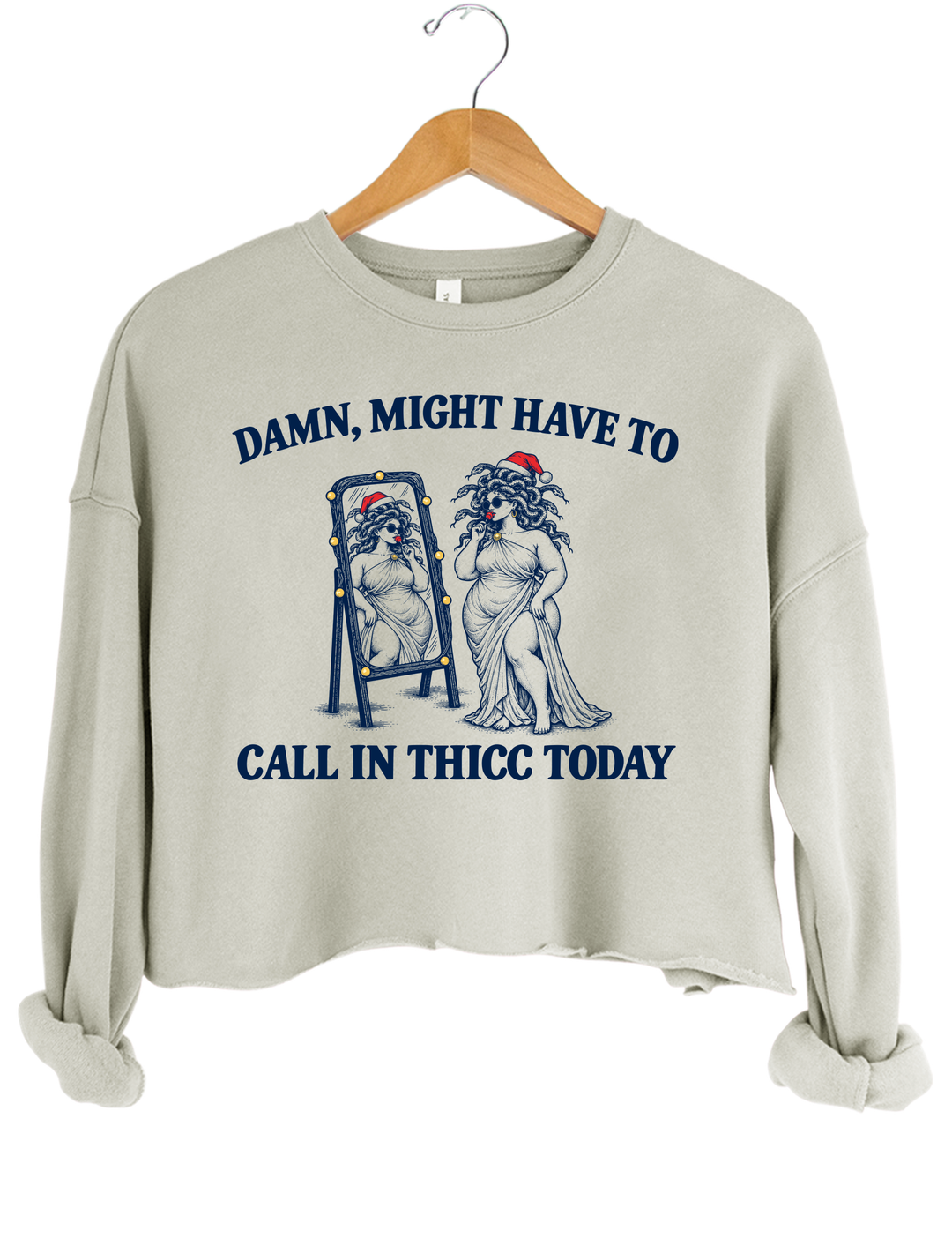 Might Have To Call In Thicc Today Christmas Medusa Crop Sweatshirt - Gray